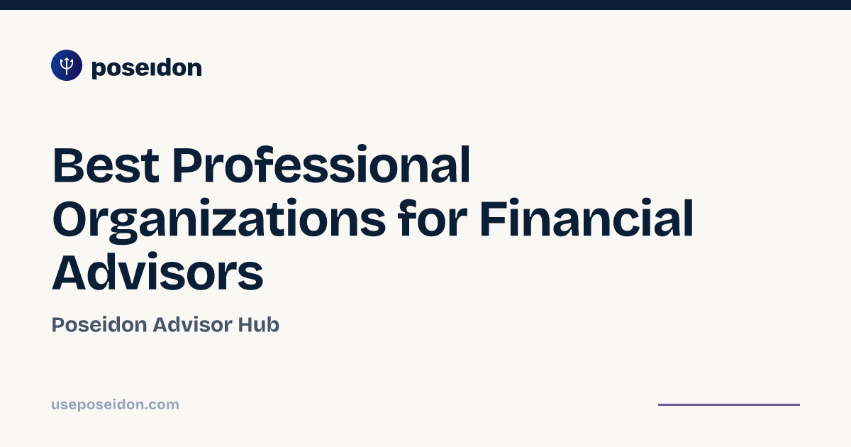 Best Professional Organizations for Financial Advisors | Poseidon ...