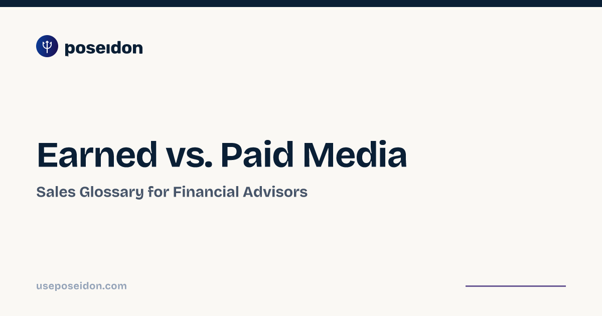 Earned vs. Paid Media — Sales Glossary | Poseidon