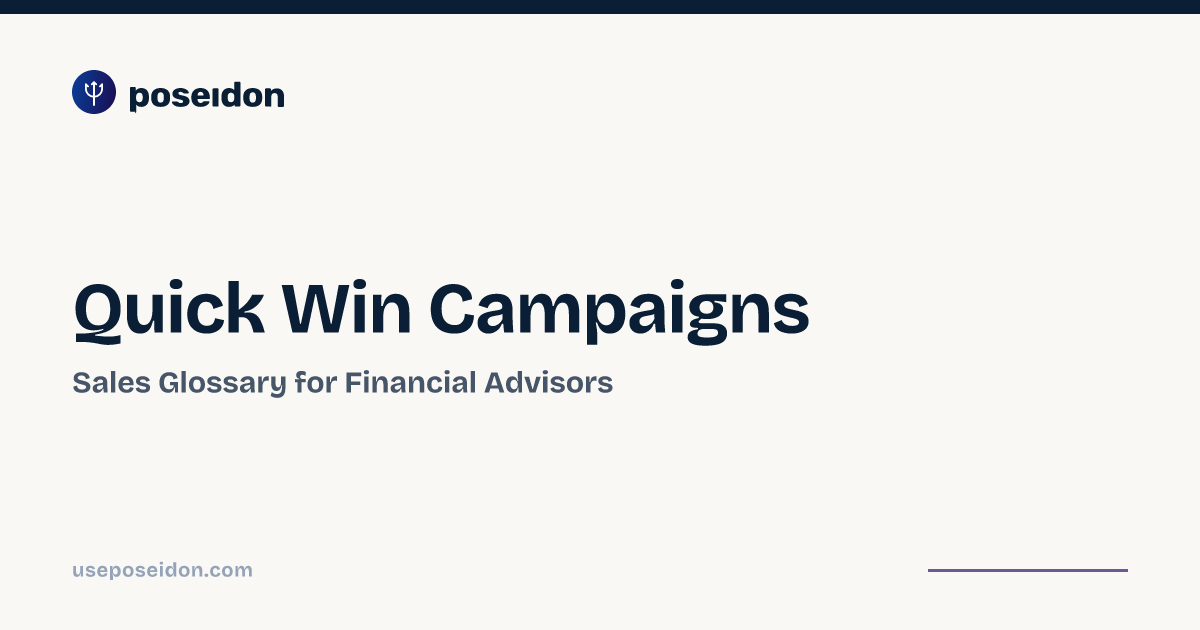 Quick Win Campaigns — Sales Glossary | Poseidon