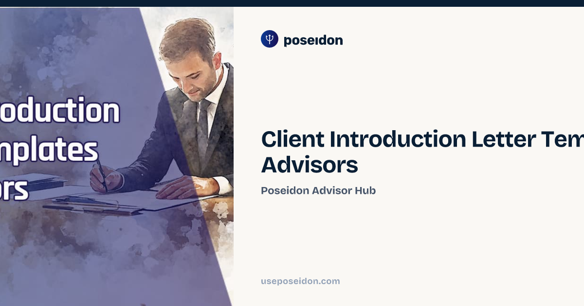 Introduction To Customer Client Introduction Letter Templates for Advisors | Poseidon Advisor Hub