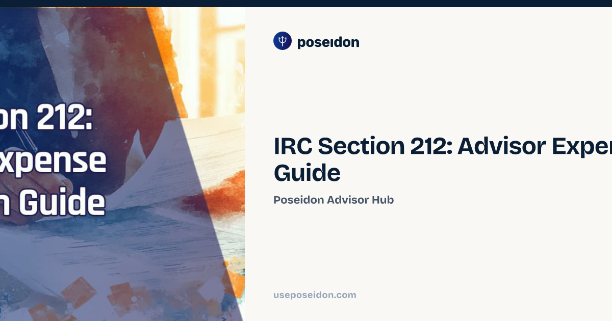 Section R302 Irc IRC Section 212: Advisor Expense Deduction Guide | Poseidon Advisor Hub